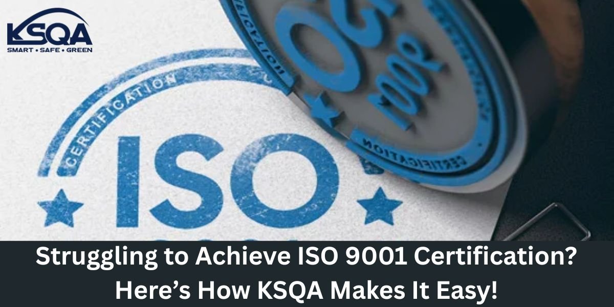 ISO 9001 Certification Online & Onsite—KSQA Accredited Services